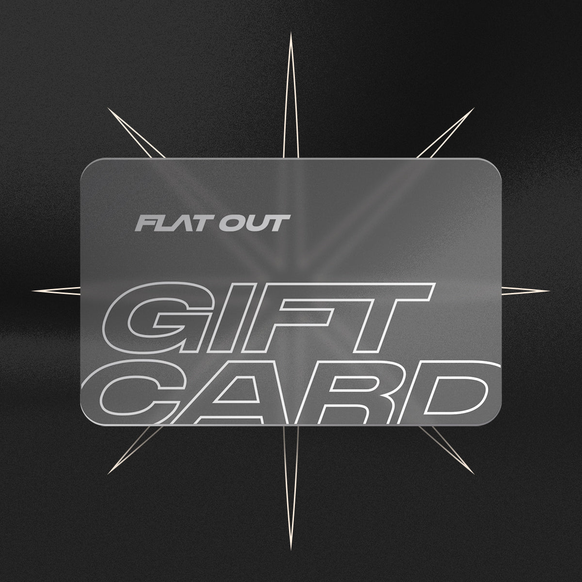 Carte-cadeau Flat Out